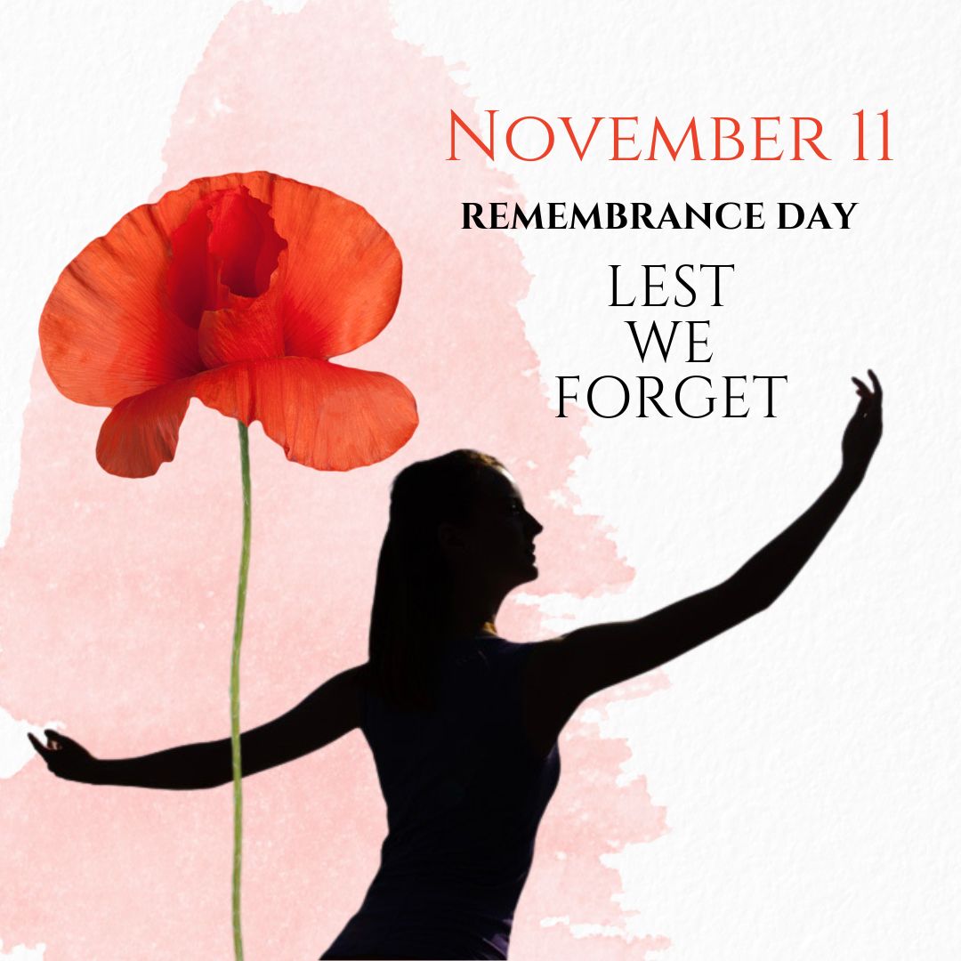 Remembrance Day tribute with dancer silhouette and red poppy, featuring text November 11 – Lest We Forget, shared by Leica Hardy School of Dance.